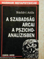A szabadság arcai a pszichoanalízisben